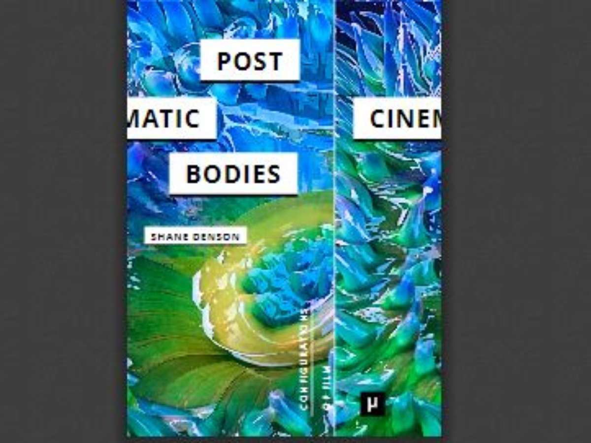 Post-Cinematic Bodies