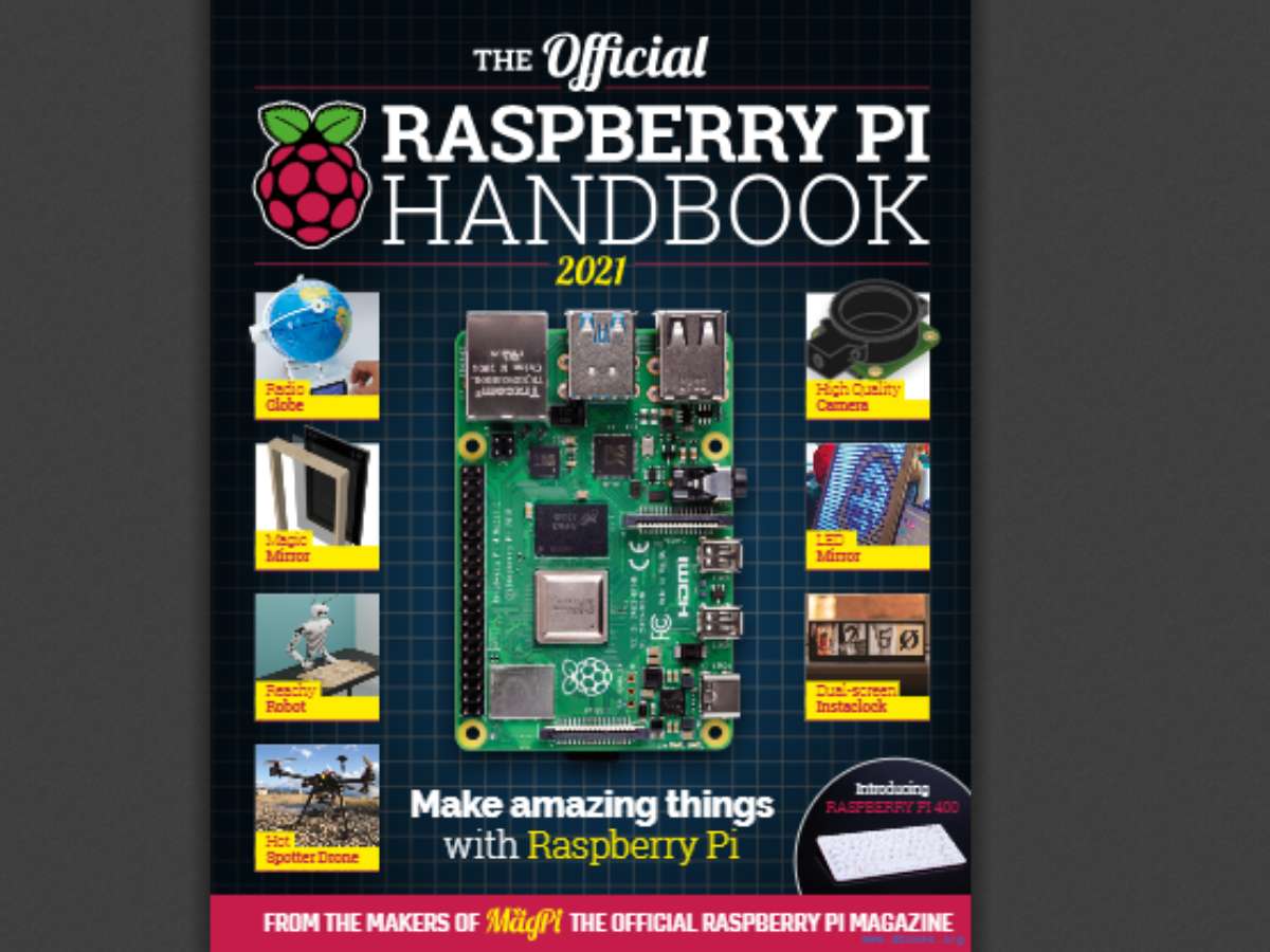The Official Raspberry Pi Handbook 2021
