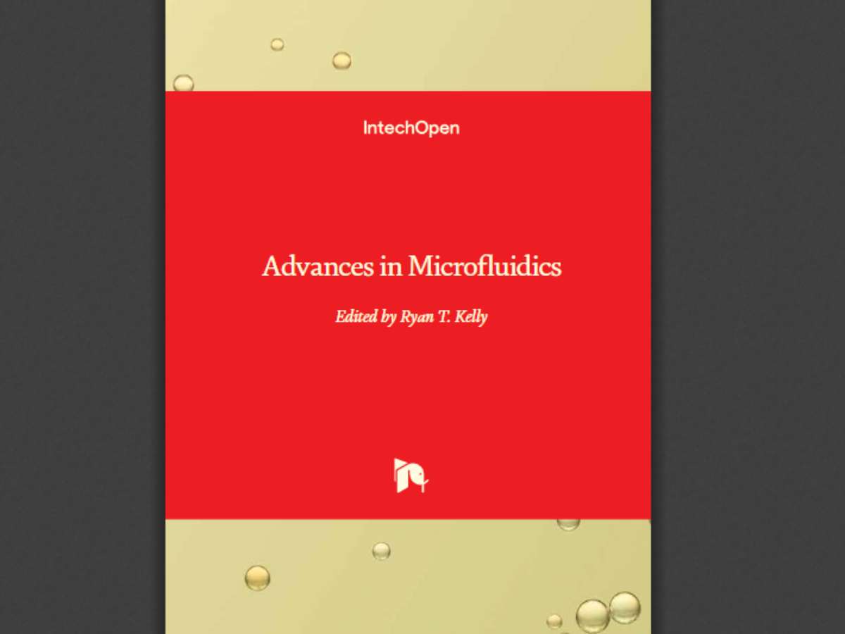 Advances in Microfluidics