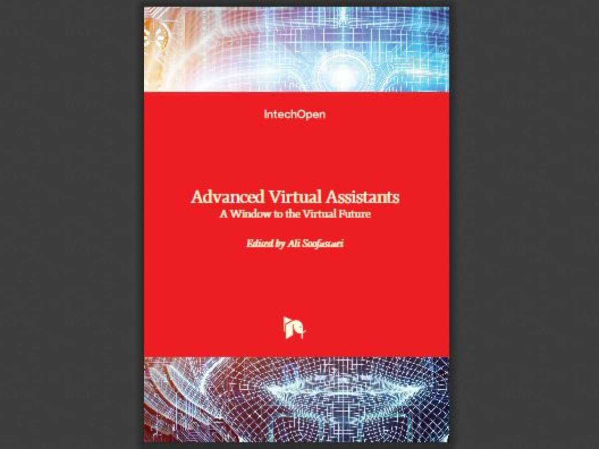 Advanced Virtual Assistants: A Window to the Virtual Future