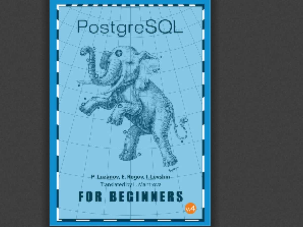 PostgreSQL for Beginners