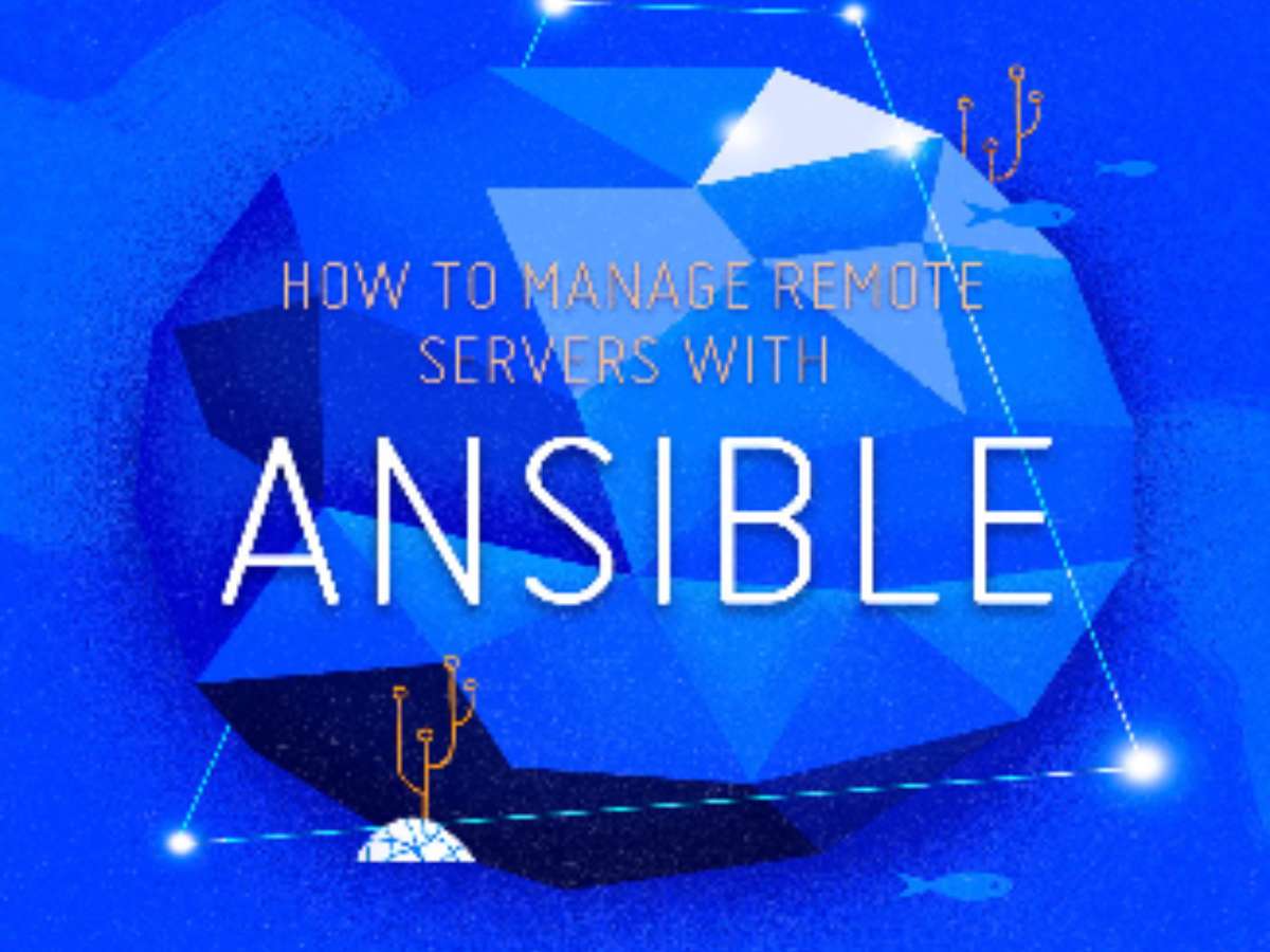 How To Manage Remote Servers with Ansible