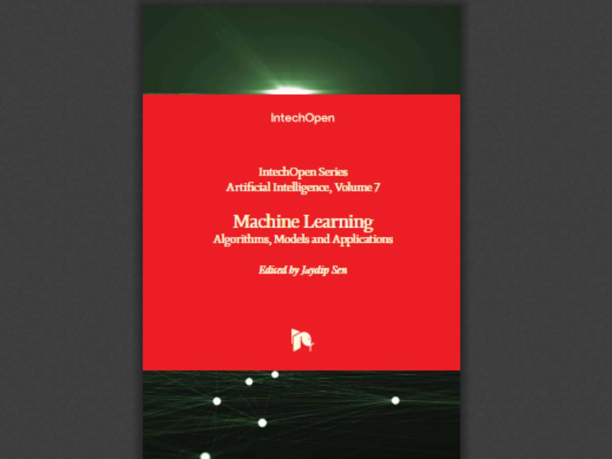 Machine Learning: Algorithms, Models and Applications
