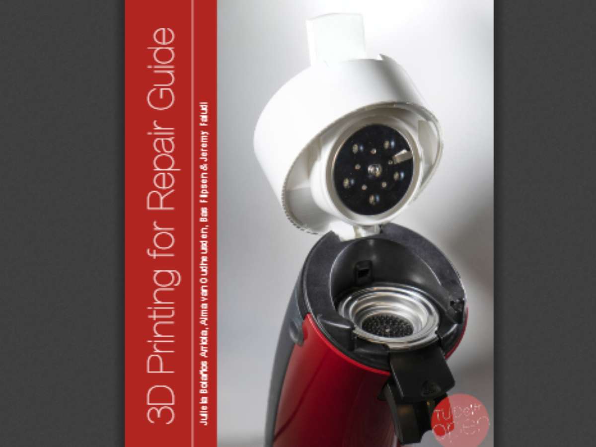 3D Printing for Repair Guide