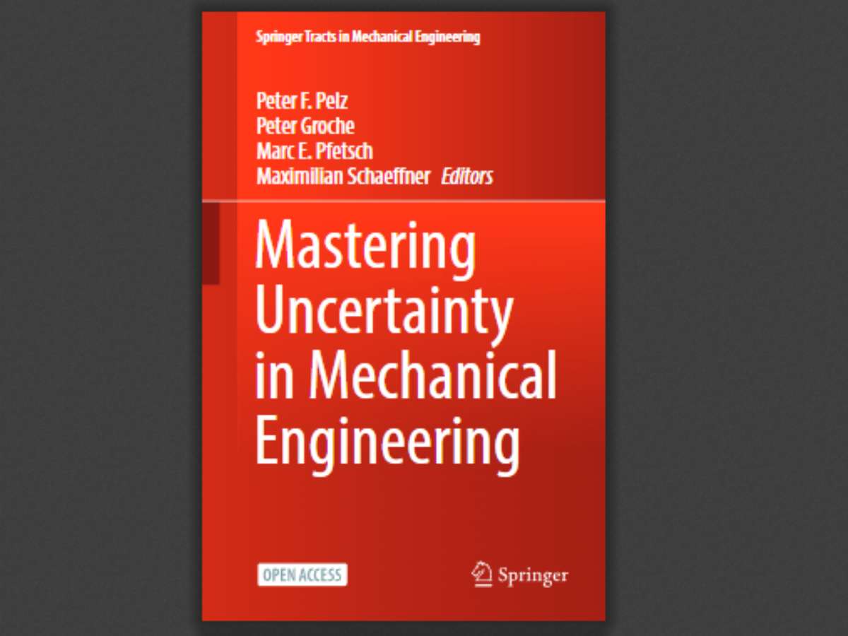 Mastering Uncertainty in Mechanical Engineering
