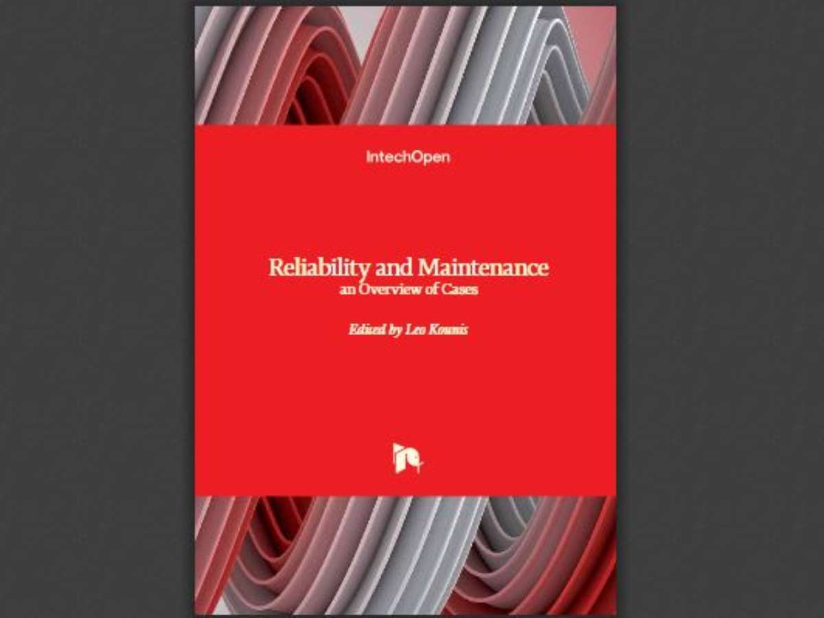 Reliability and Maintenance: An Overview of Cases