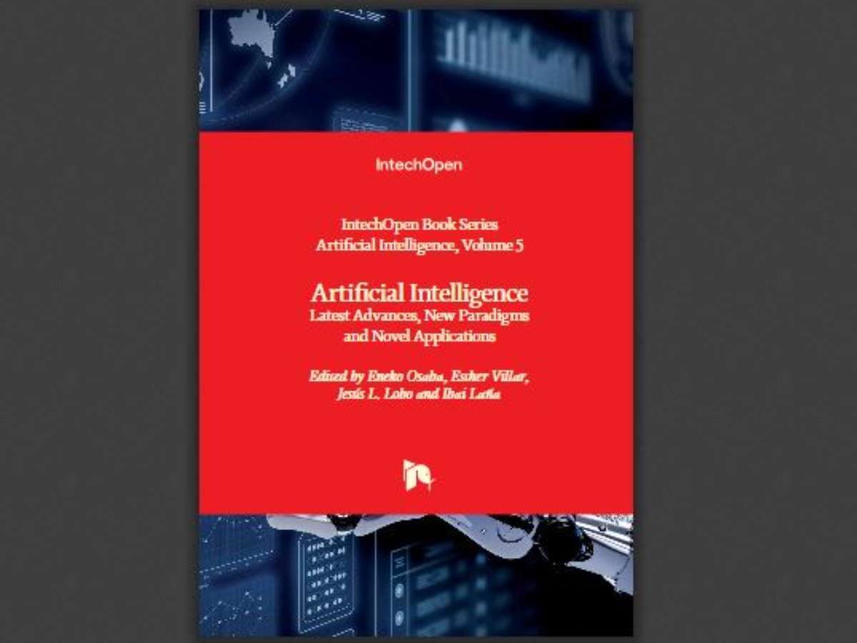 Artificial Intelligence: Latest Advances, New Paradigms and Novel Applications