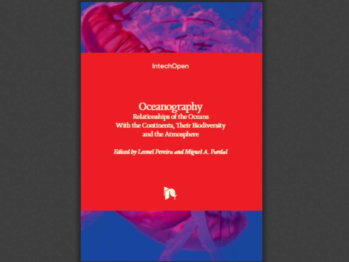 Oceanography: Relationships of the Oceans with the Continents, Their Biodiversity and the Atmosphere