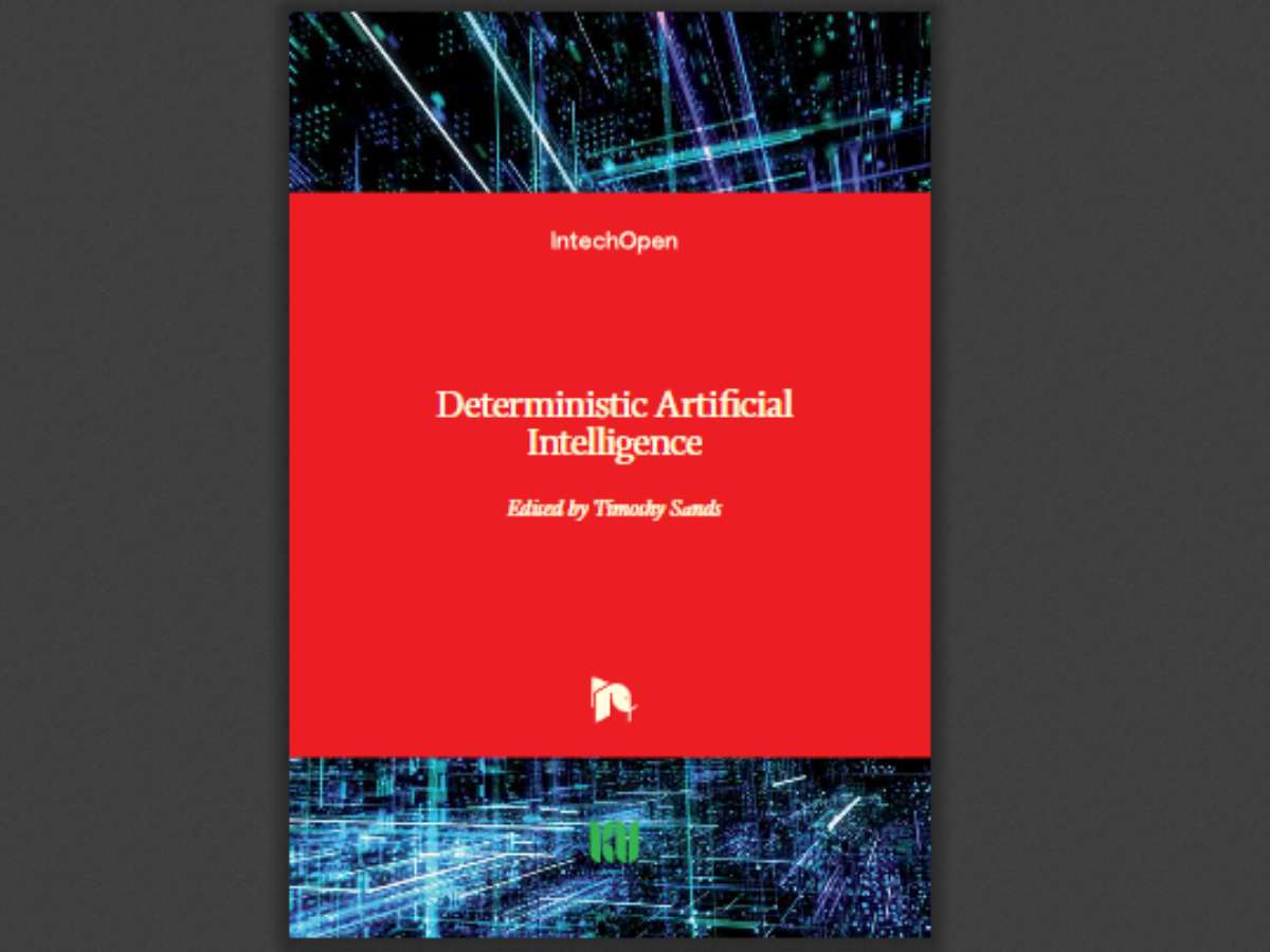 Deterministic Artificial Intelligence