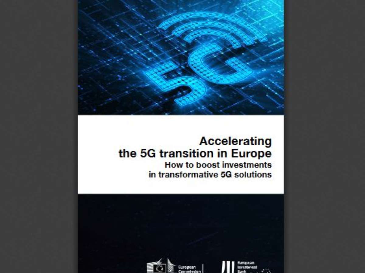 Accelerating the 5G transition in Europe: How to boost investments in transformative 5G solutions