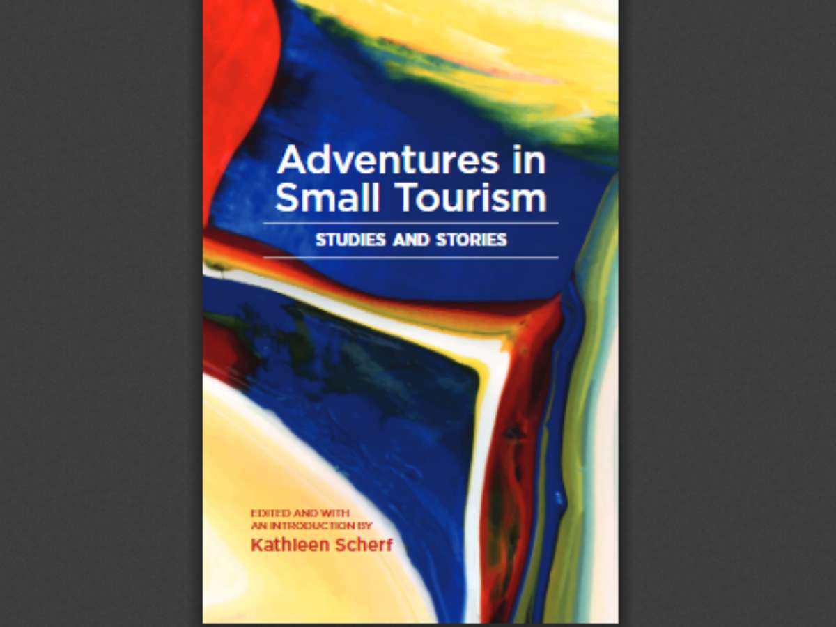 Adventures in Small Tourism