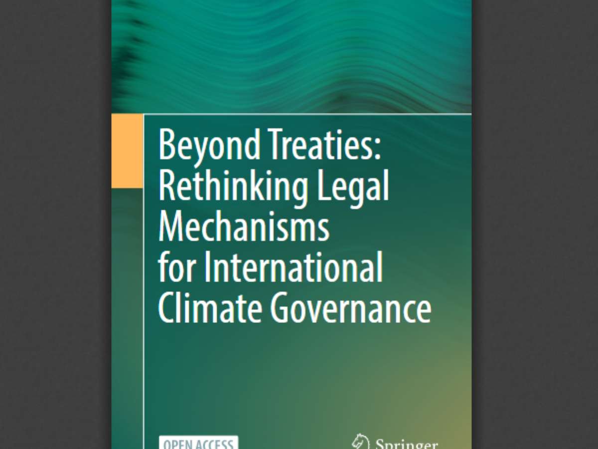 Beyond Treaties: Rethinking Legal Mechanisms for International Climate Governance