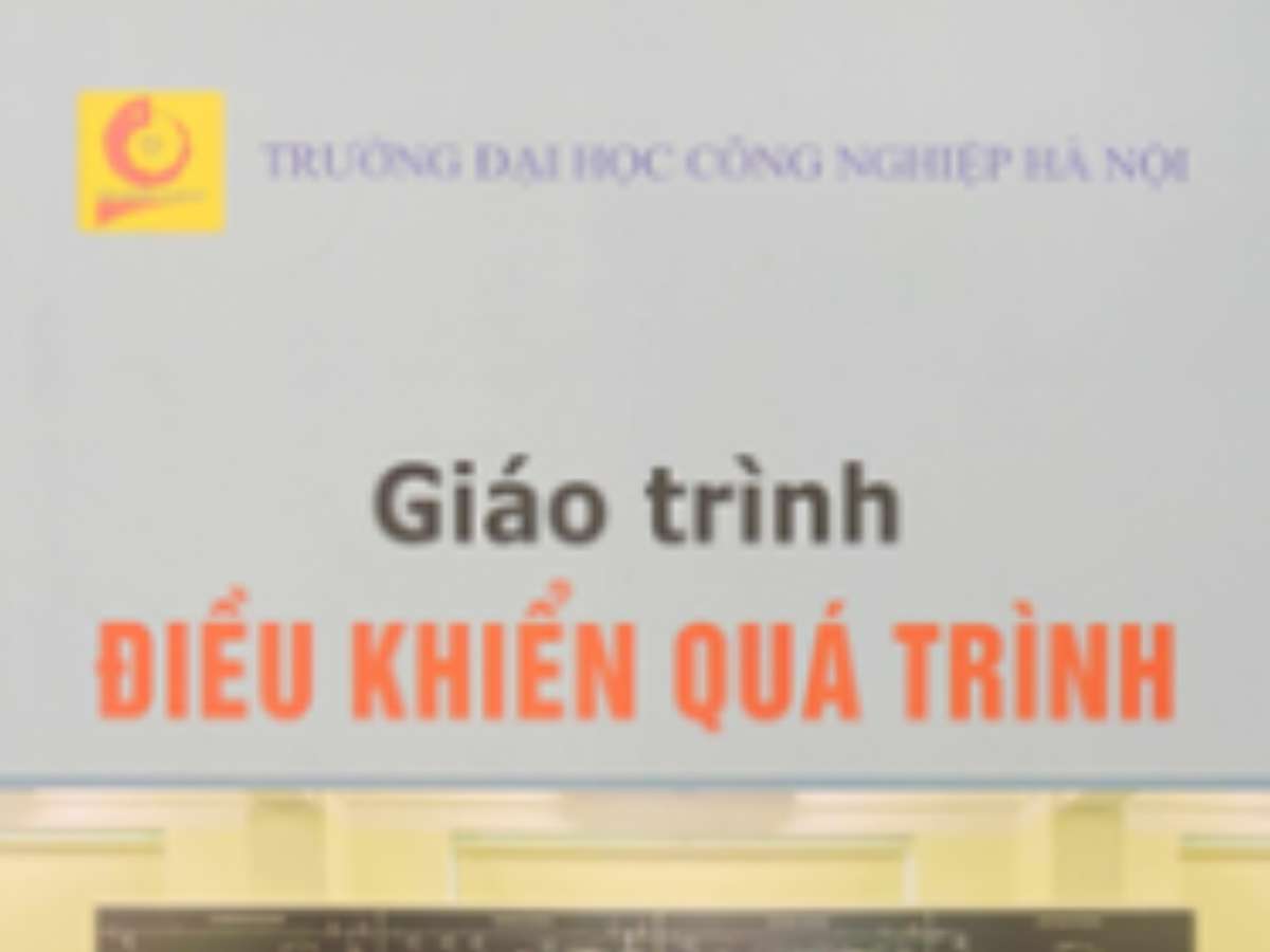 Chuyên mục đọc sách cùng bạn: Giáo trình Điều khiển quá trình