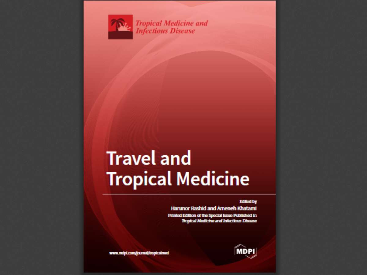 Travel and Tropical Medicine
