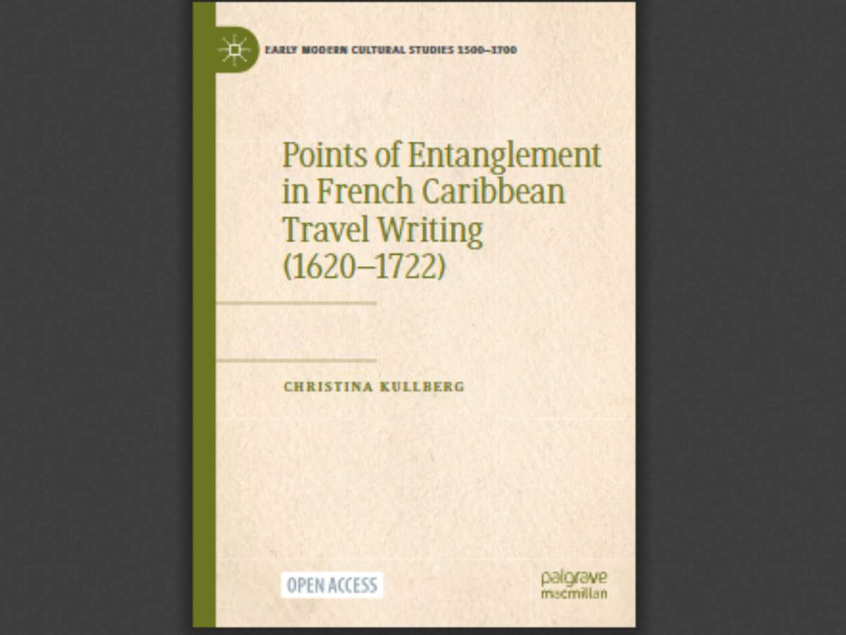 Points of Entanglement in French Caribbean Travel Writing (1620-1722)
