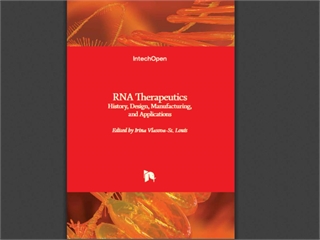 RNA Therapeutics: History, Design, Manufacturing, and Applications