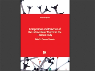 Composition and Function of the Extracellular Matrix in the Human Body