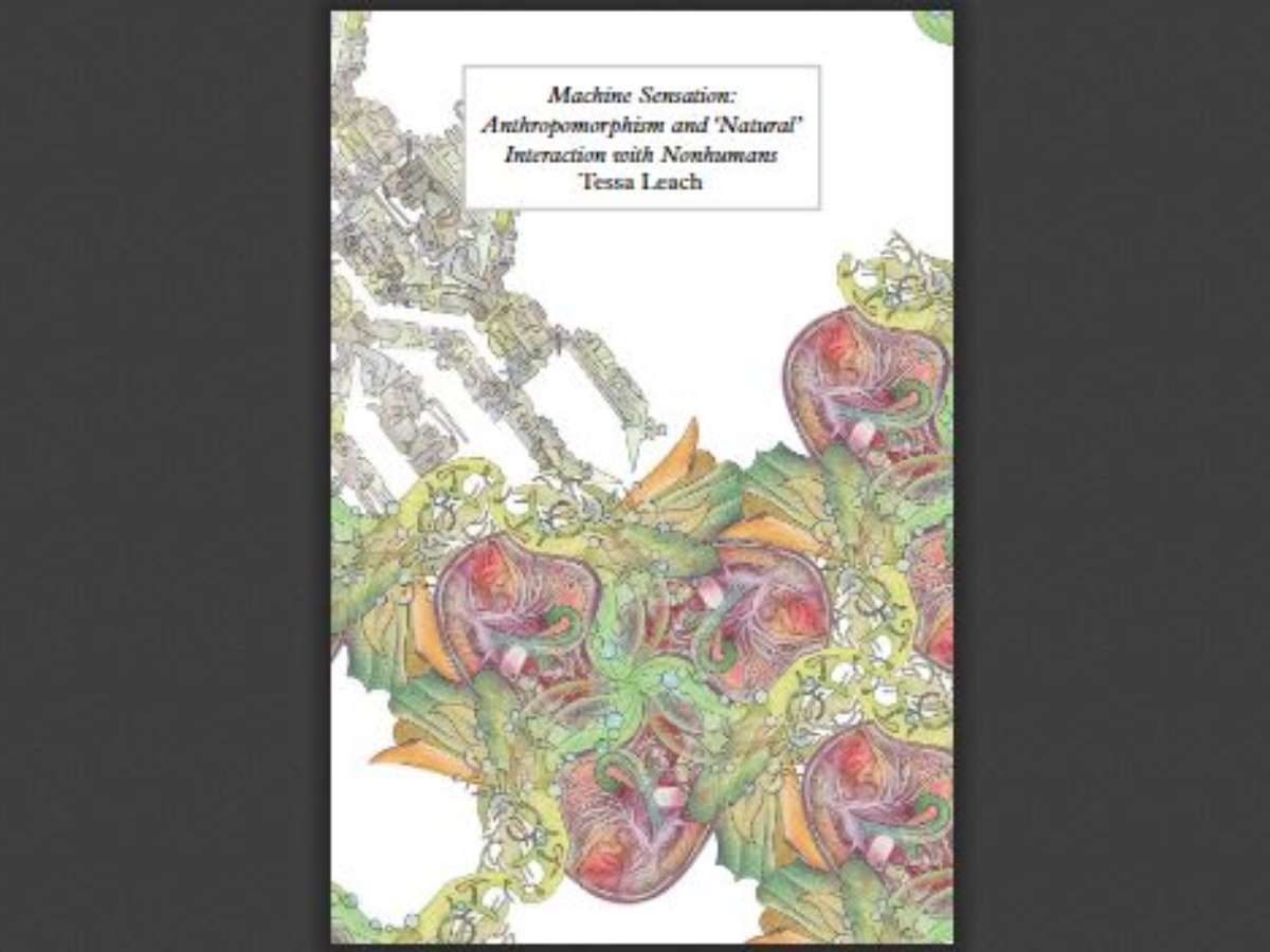 Machine Sensation: Anthropomorphism and ‘Natural’ Interaction with Nonhumans