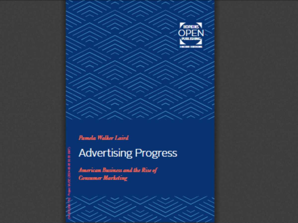 Advertising Progress American Business and the Rise of Consumer Marketing