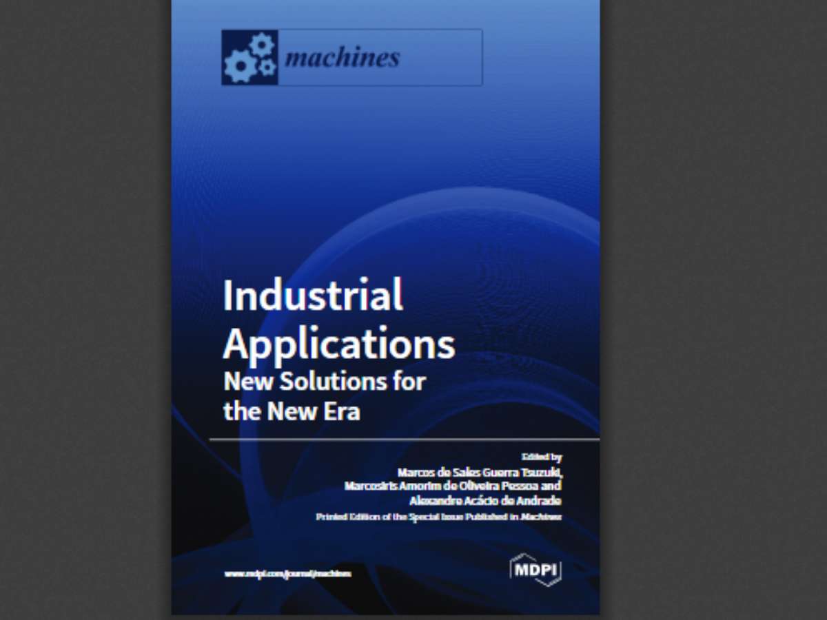Industrial Applications: New Solutions for the New Era