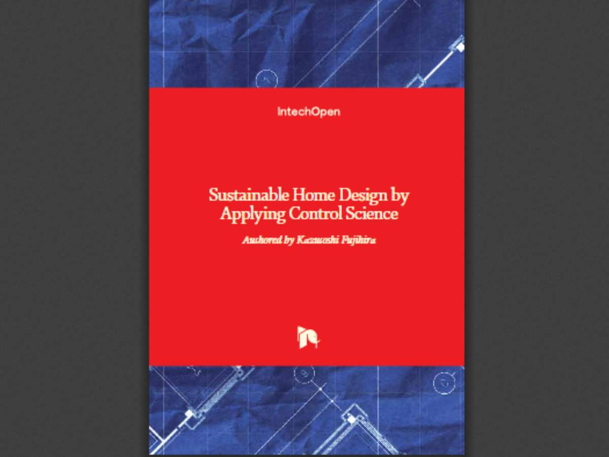 Sustainable Home Design by Applying Control Science