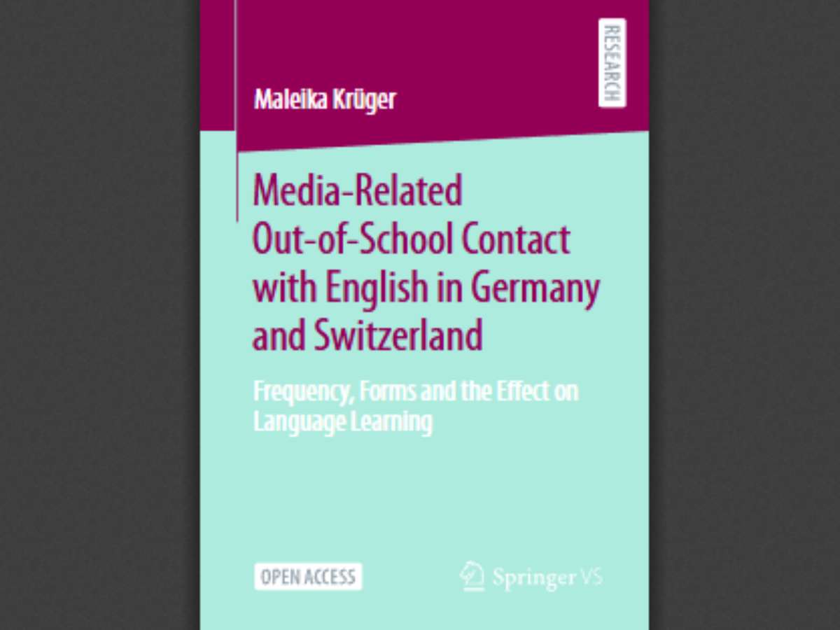 Media-Related Out-of-School Contact with English in Germany and Switzerland: Frequency, Forms and the Effect on Language Learning
