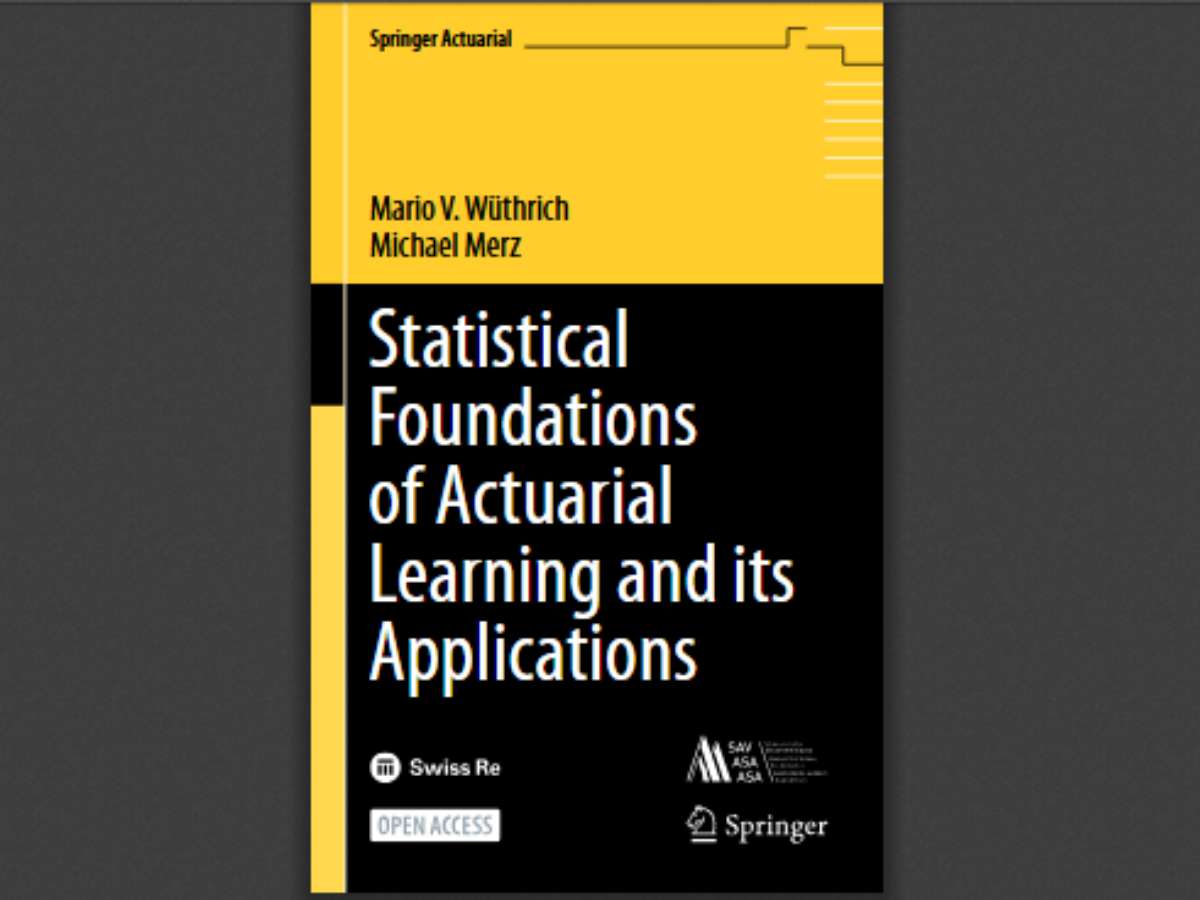 Statistical Foundations of Actuarial Learning and its Applications