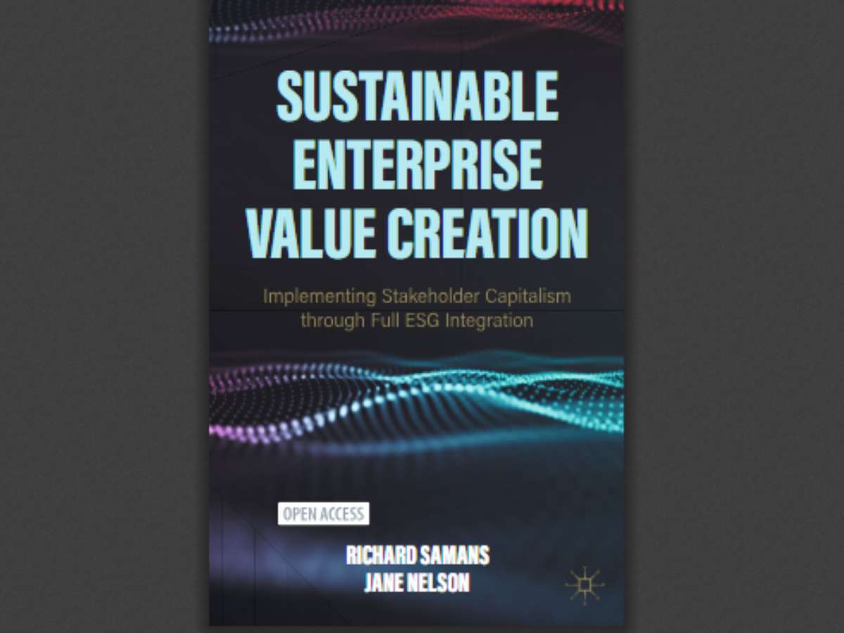 Sustainable Enterprise Value Creation: Implementing Stakeholder Capitalism through Full ESG Integration