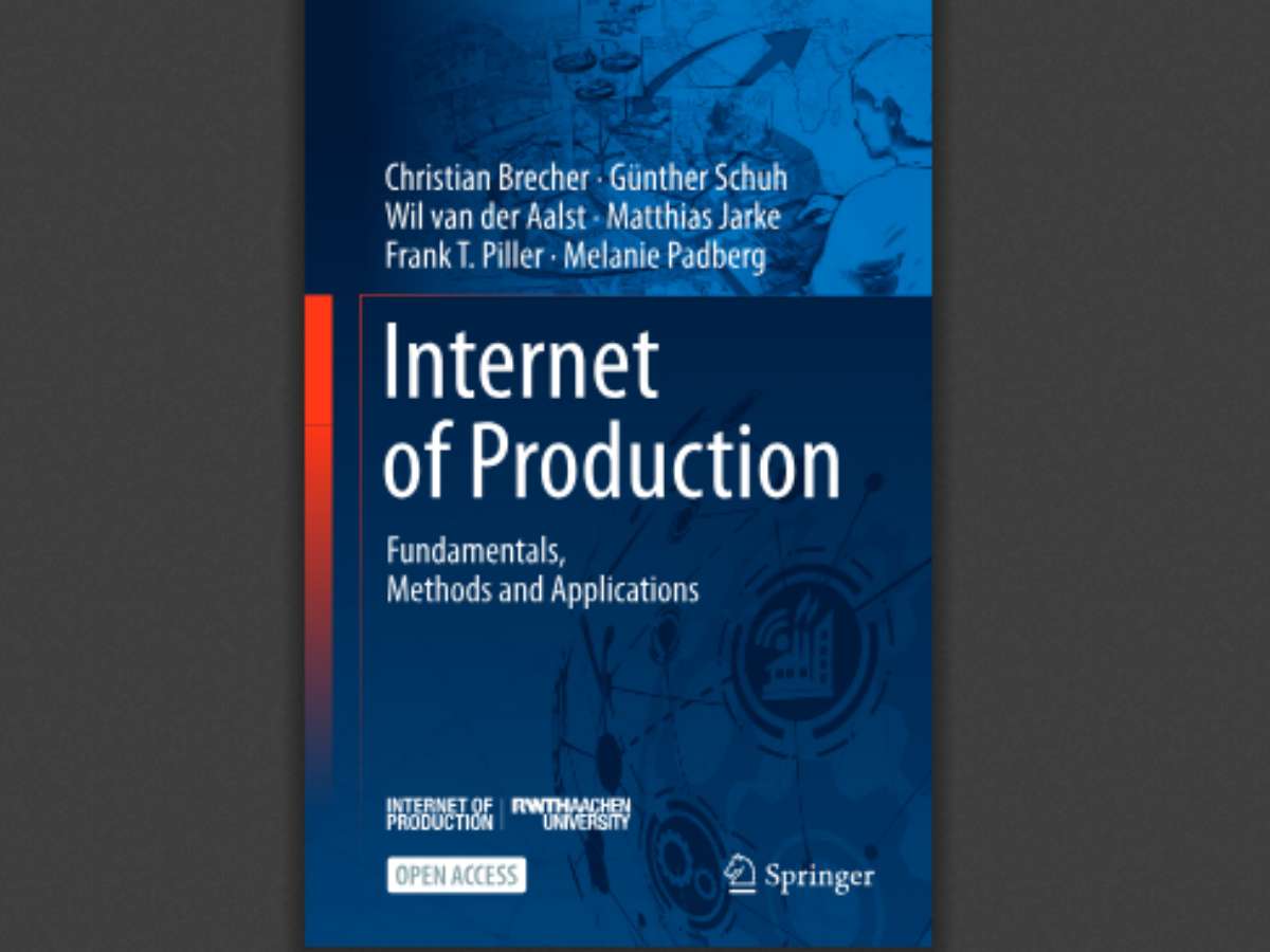 Internet of Production: Fundamentals, Methods and Applications