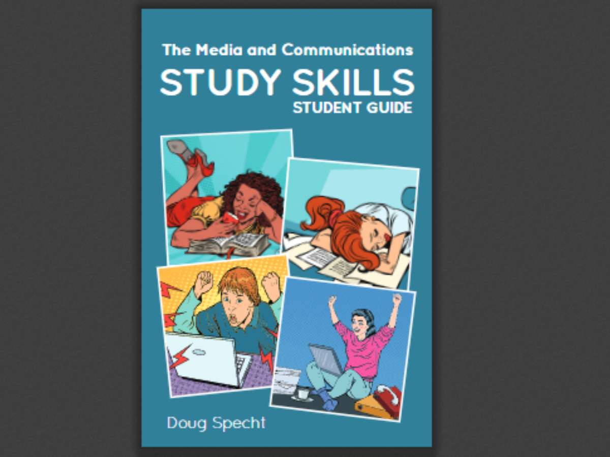 The Media and Communications Study Skills Student Guide