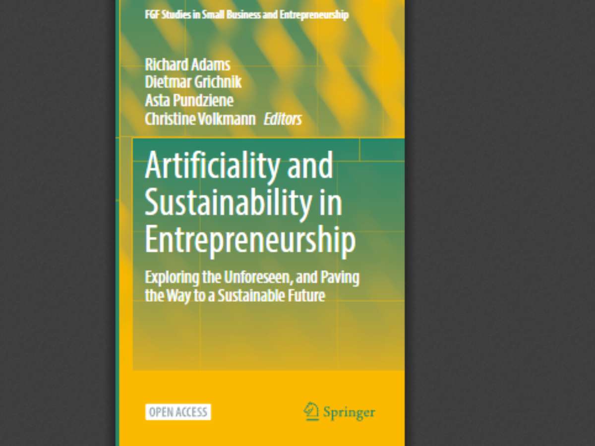 Artificiality and Sustainability in Entrepreneurship:Exploring the Unforeseen, and Paving the Way to a Sustainable Future