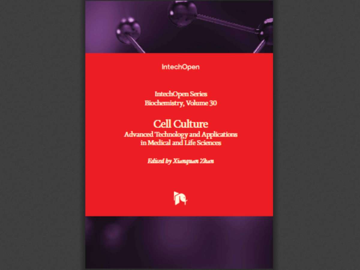 Cell Culture: Advanced Technology and Applications in Medical and Life Sciences