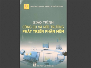 [Đọc sách cùng bạn] Giáo trình Công cụ và Môi trường phát triển phần mềm