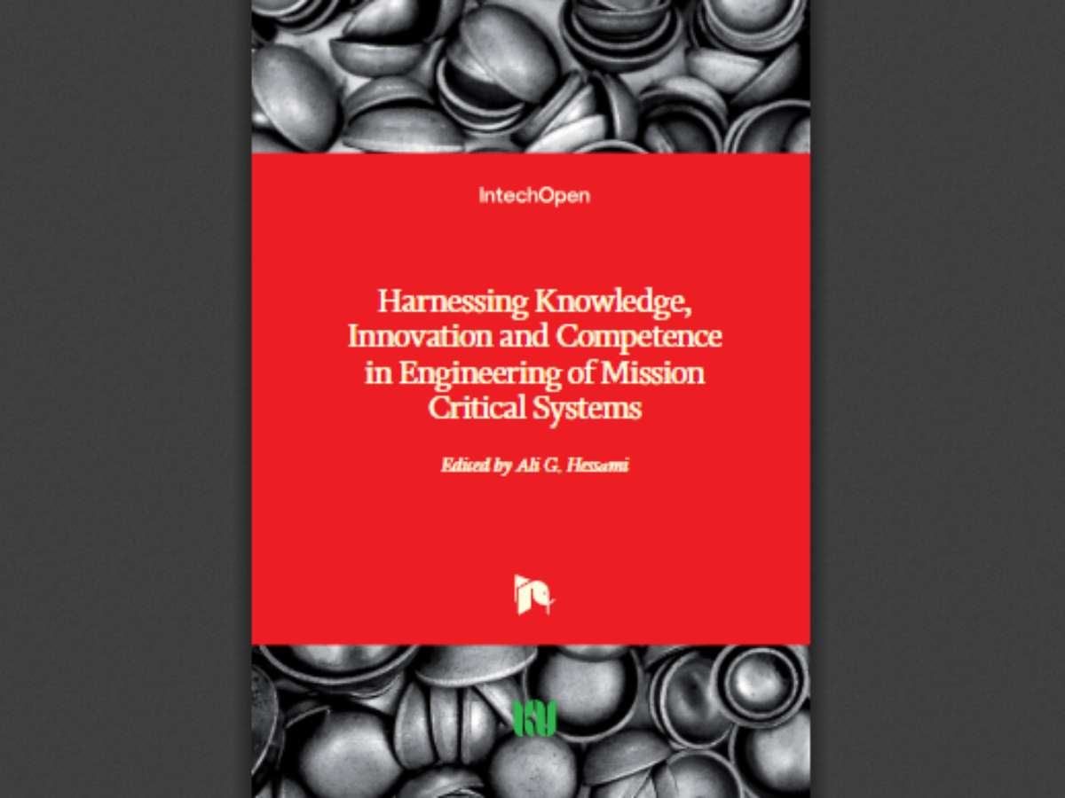 Harnessing Knowledge, Innovation and Competence in Engineering of Mission Critical Systems