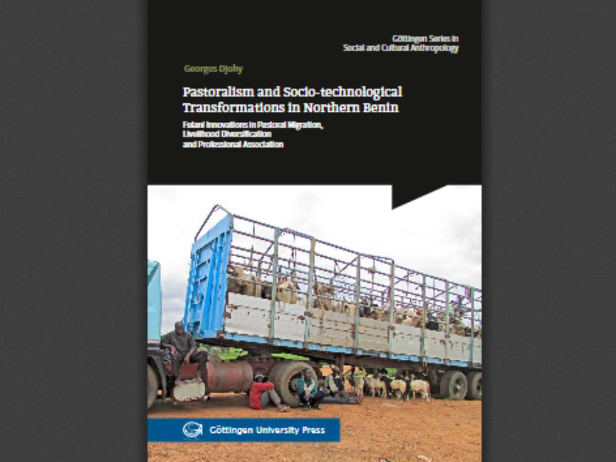 Pastoralism and Socio-technological Transformations in Northern Benin - Fulani Innovations in Pastoral Migration, Livelihood Diversification and Professional Association