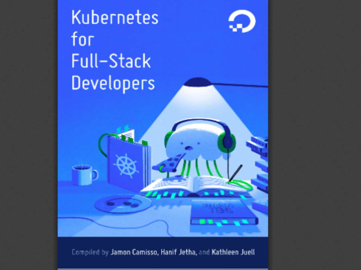 Kubernetes for Full-Stack Developers