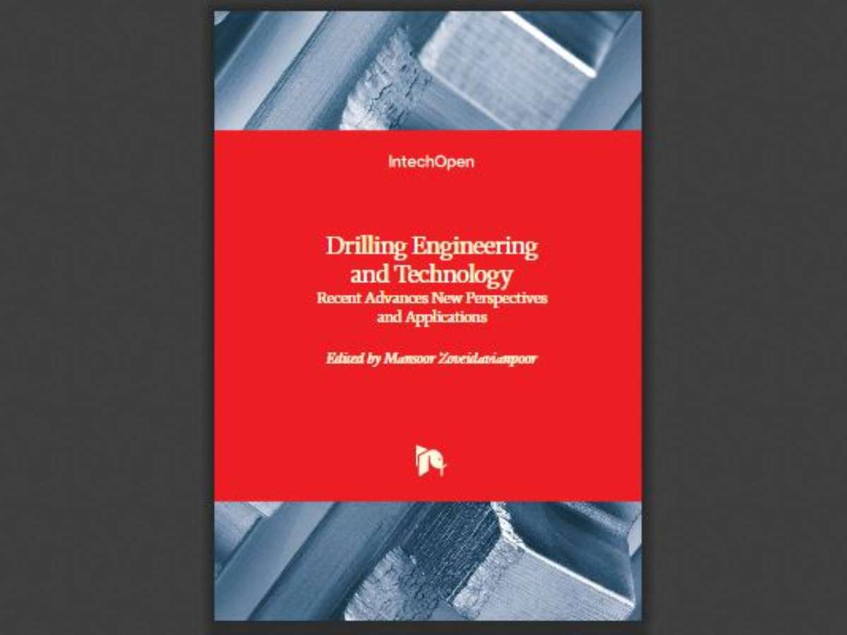 Drilling Engineering and Technology: Recent Advances New Perspectives and Applications