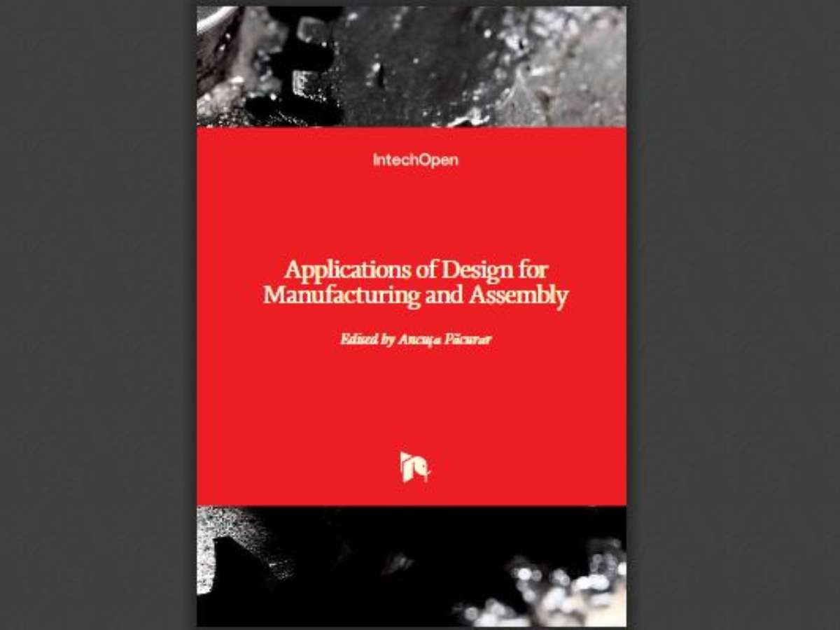 Applications of Design for Manufacturing and Assembly