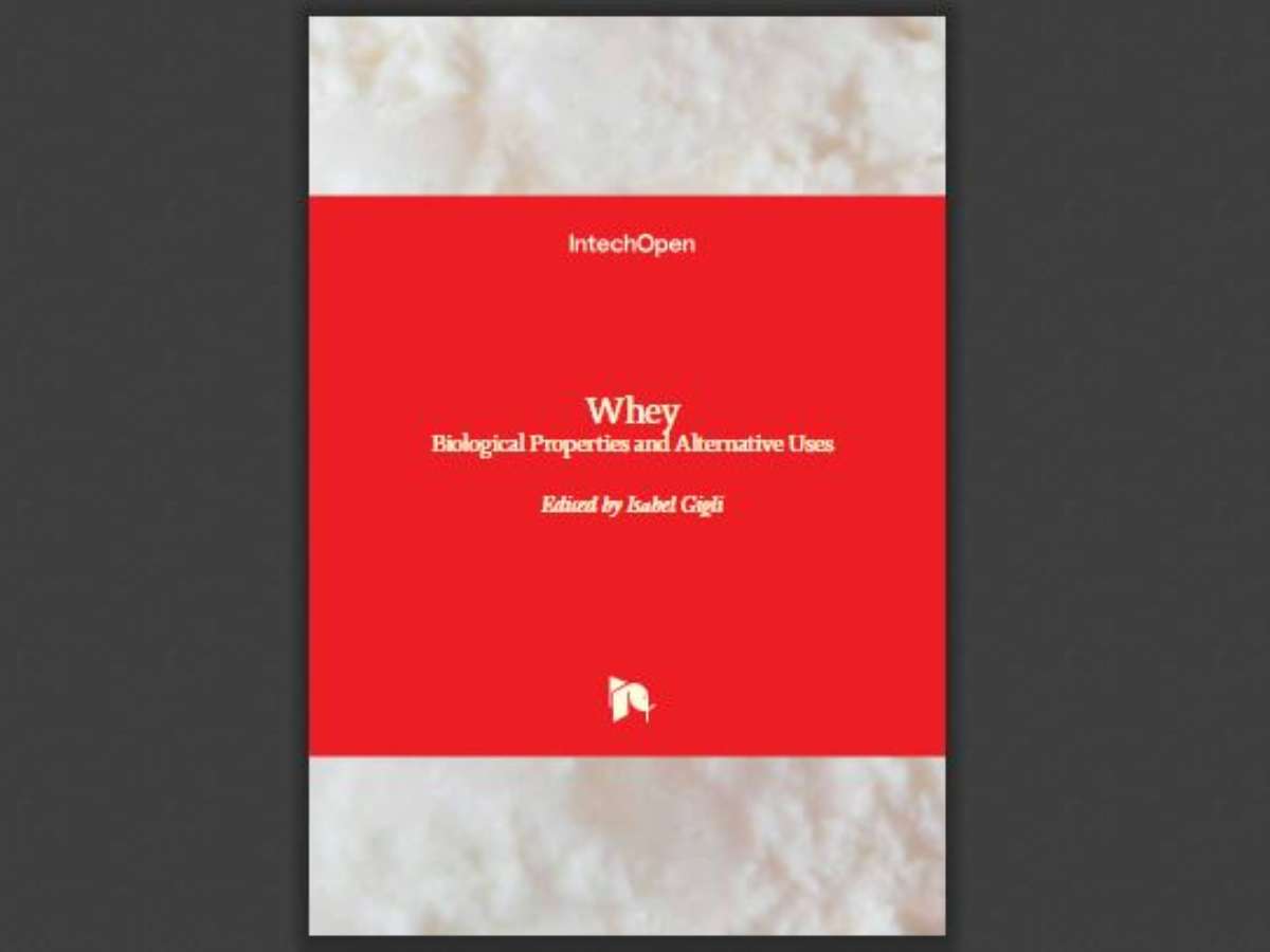 Whey: Biological Properties and Alternative Uses