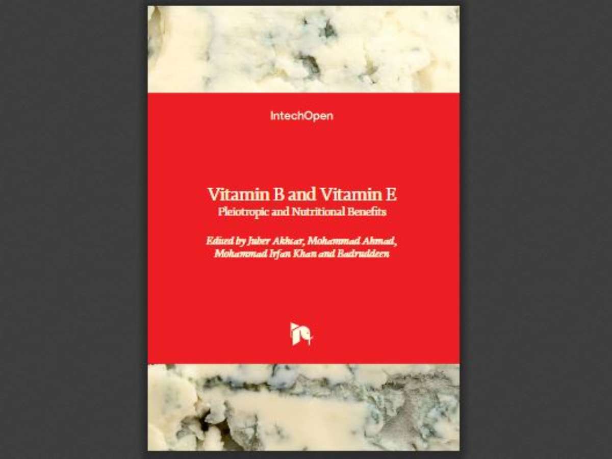 Vitamin B and Vitamin E: Pleiotropic and Nutritional Benefits