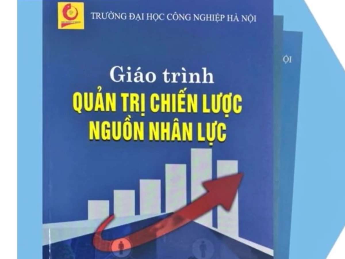 [Đọc sách cùng bạn] Giáo trình “Quản trị chiến lược nguồn nhân lực"
