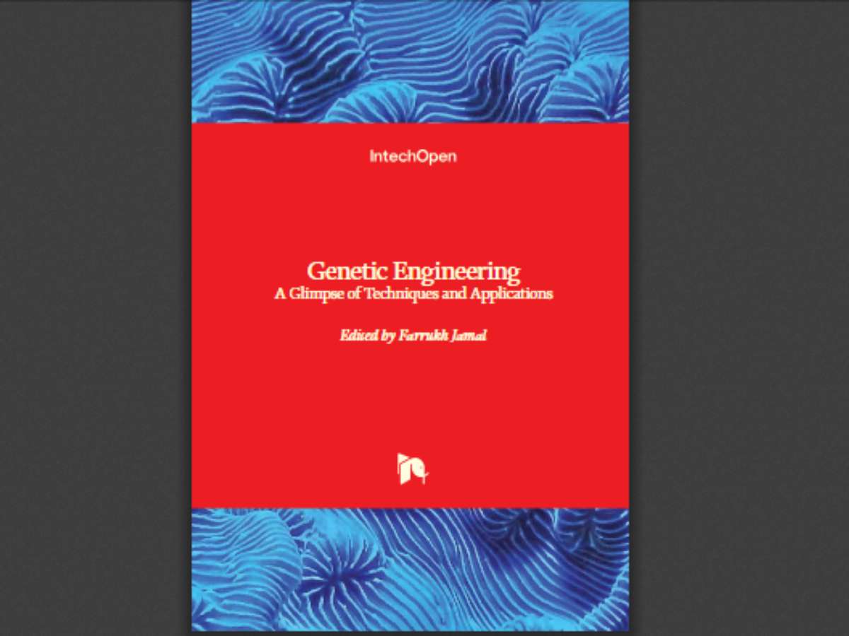Genetic Engineering: A Glimpse of Techniques and Applications