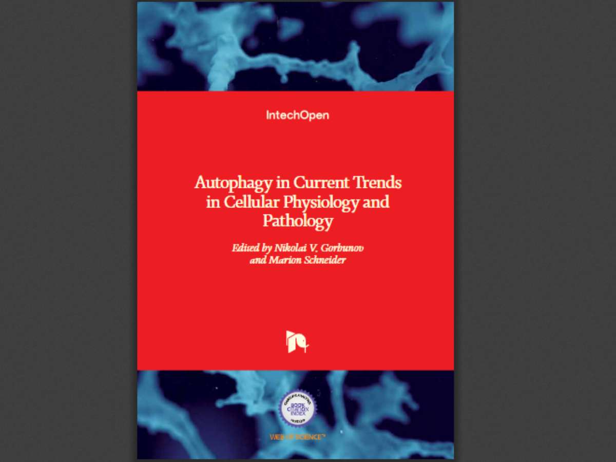 Autophagy in Current Trends in Cellular Physiology and Pathology