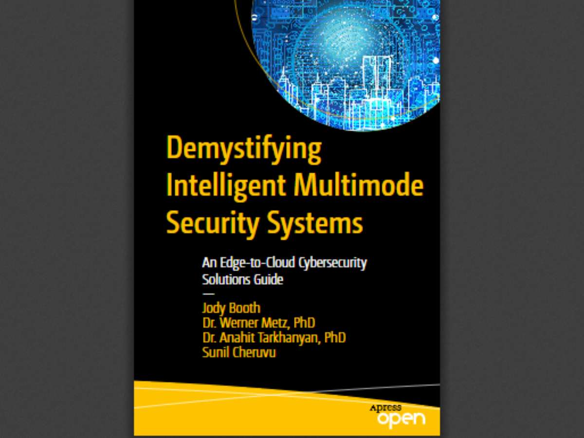Demystifying Intelligent Multimode Security Systems: An Edge-to-Cloud Cybersecurity Solutions Guide