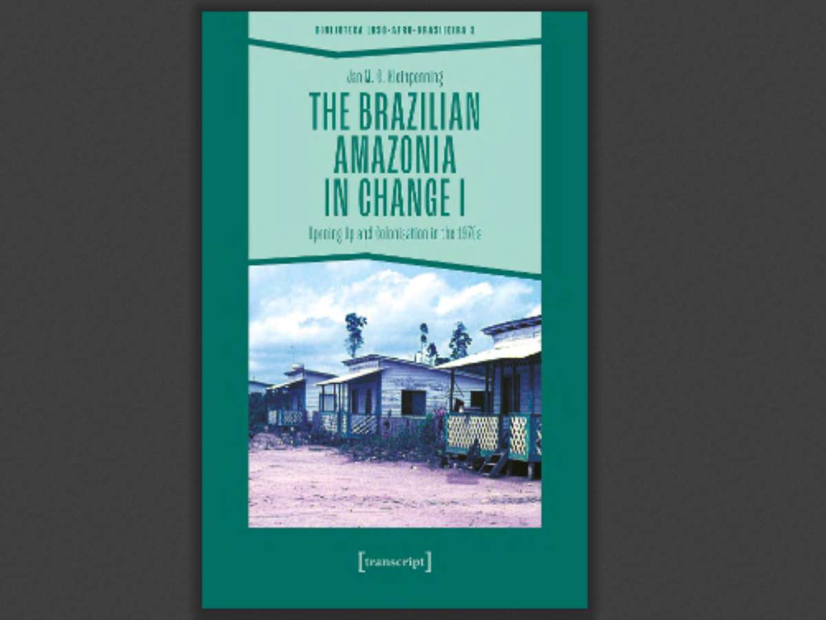 The Brazilian Amazonia in Change I: Opening Up and Colonisation in the 1970s