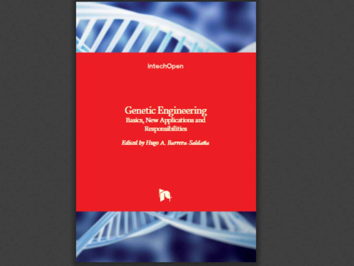 Genetic Engineering: Basics, New Applications and Responsibilities