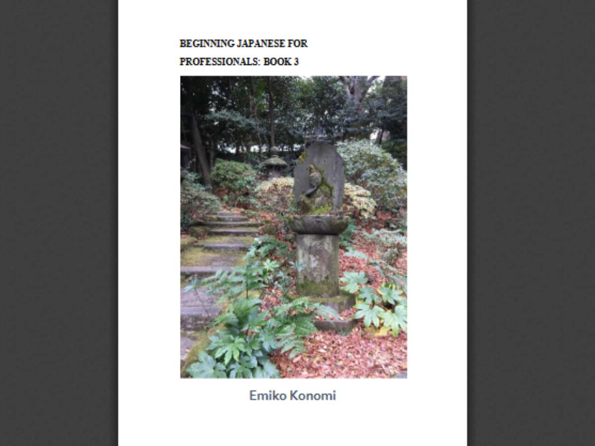 Beginning Japanese for Professionals: Book 3