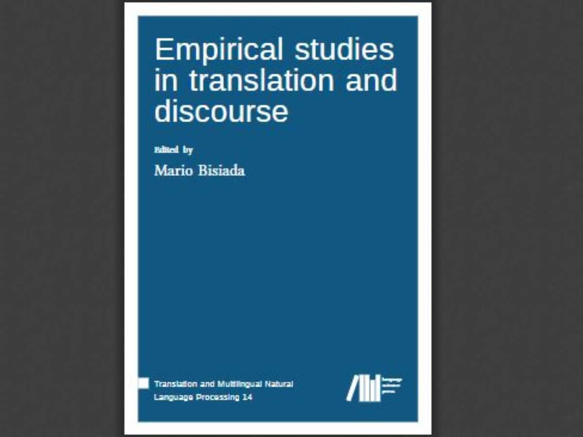 Empirical studies in translation and discourse (Volume 14)