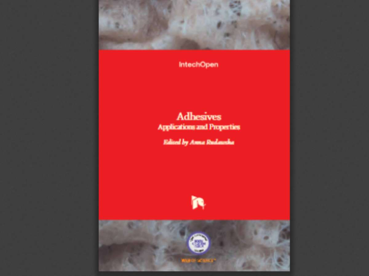 Adhesives Applications and Properties