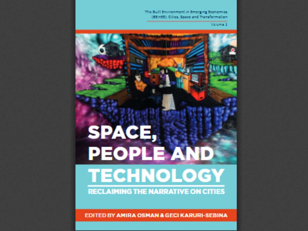 Space, people and technology Reclaiming the narrative on cities